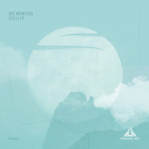 Dee Montero - Cielo EP [WRG063E]